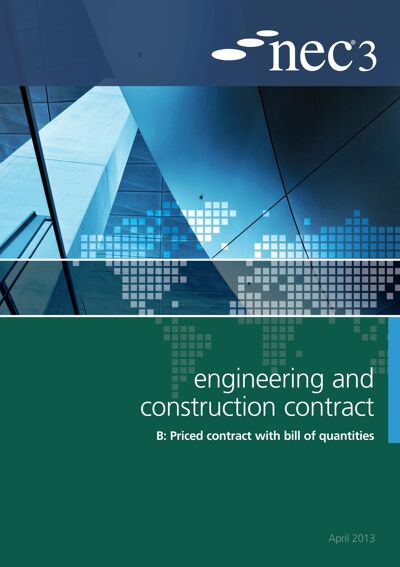 NEC3: Engineering and Construction Contract Option B: priced contract with bill of quantities