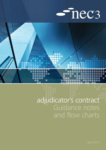 These guidance notes explain the usage of the contract, procedures for appointing an Adjudicator, the nature of the form of agreement.