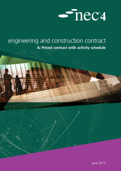 NEC4: Engineering and Construction Contract Option A: priced contract with activity schedule