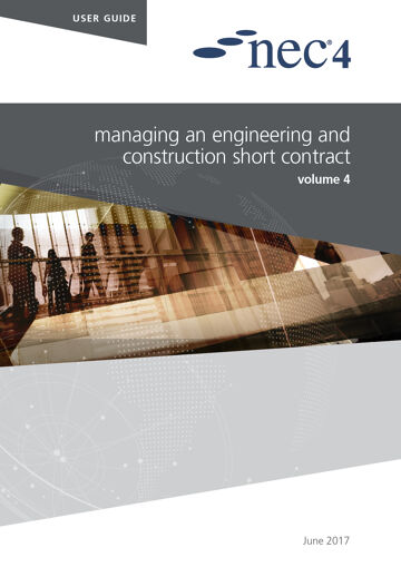 This document will provide guidance on the contract management for an Engineering and Construction Short Contract (ECSC).